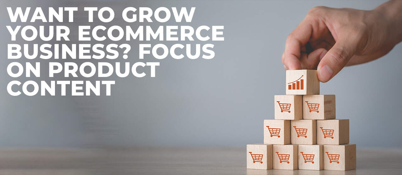 Focus On Product Content