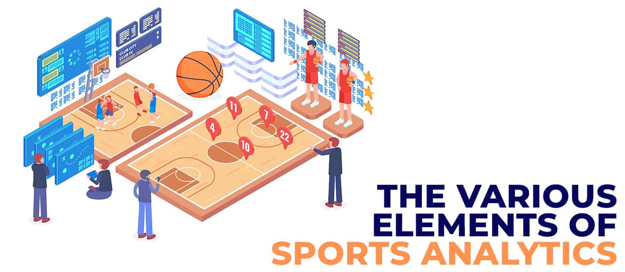 Various Elements Of Sports Analytics