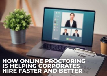 How Online Proctoring Is Helping Corporates Hire Faster And Better Inner