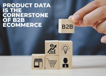 Product Data Is The Cornerstone Of B2b Ecommerce Inner