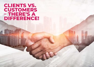 Clients Vs. Customers There Is A Difference Inner