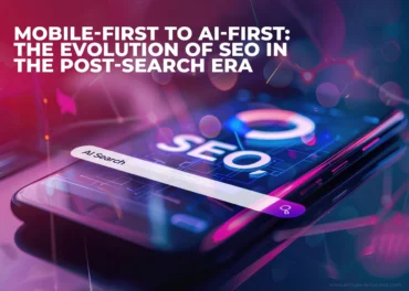 Evolution of SEO from mobile-first to AI-first era - EnFuse Solutions
