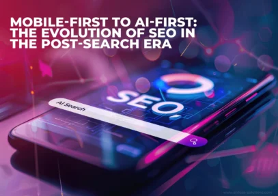 Evolution of SEO from mobile-first to AI-first era - EnFuse Solutions
