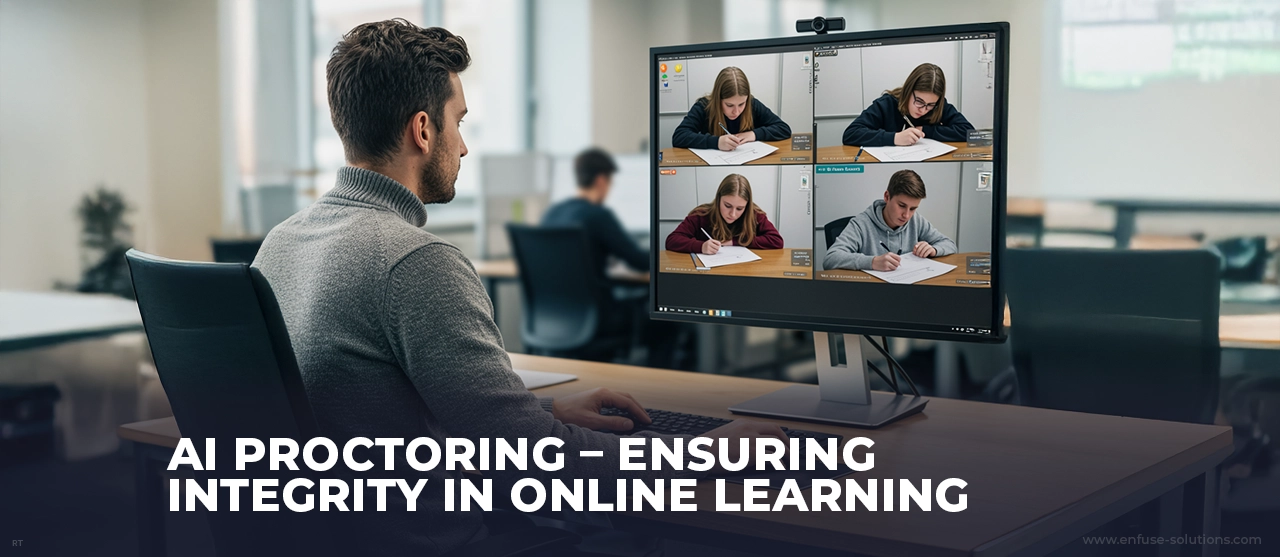 AI Proctoring System Monitoring Online Exam Candidates - EnFuse Solutions